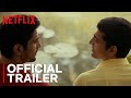 Cobalt Blue | Official Trailer | Prateik Babbar, Anjali Sivaraman, Neelay Mehendale | Netflix India