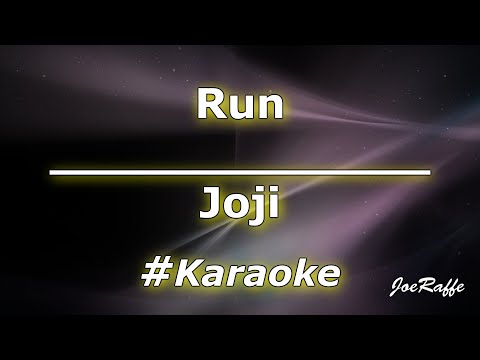 Joji - Run (Karaoke)