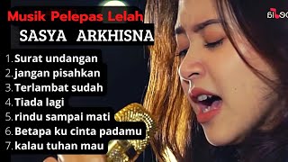 Download lagu surat undangan - jangan pisahkan - SASYA ARKHISNA nostalgia lagu lawas mp3