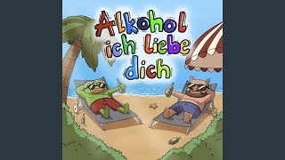 Alkohol ich liebe dich