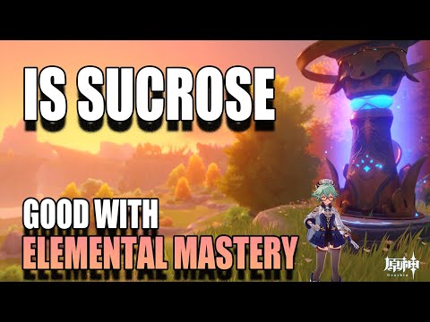 is Sucrose ACTUALLY GOOD with Elemental Mastery? - Math Explained