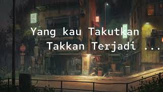 Download lagu KUNTO AJI -  REHAT (Lirik) mp3