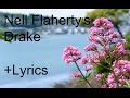Nell Flaherty's Drake + Lyrics