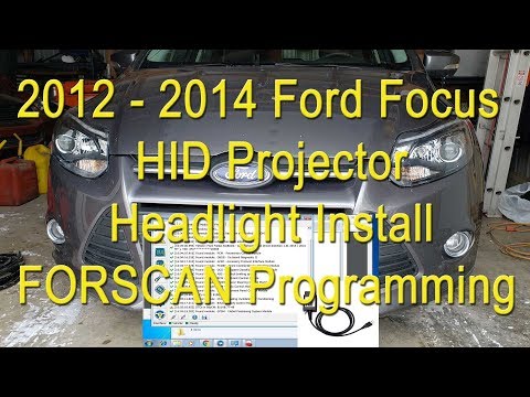 2012 - 2014 Ford Focus HID Projector Headlights & FORSCAN Programming MK3