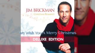 Jim Brickman - 11 We Wish You A Merry Christmas
