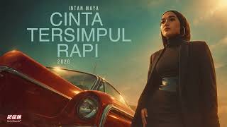 Download lagu Intan Maya - Cinta Tersimpul Rapi 2026 mp3