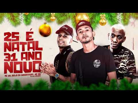 MC VH, SELO DO BREGA FT. MC GW - 25 É NATAL, 31 É ANO NOVO (PROD. SELO DO BREGA)