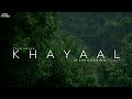 Talwiinder Khayaal Remix Aftermorning