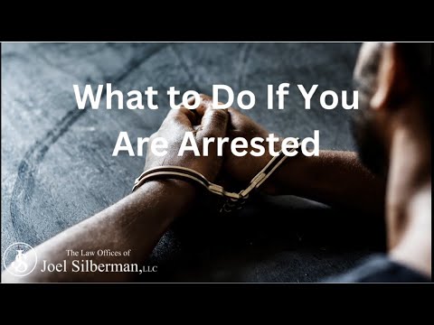 What to Do If You Are Arrested
