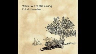 'Sand Between The Toes' from 'While We're still Young' by Patrick Cornelius