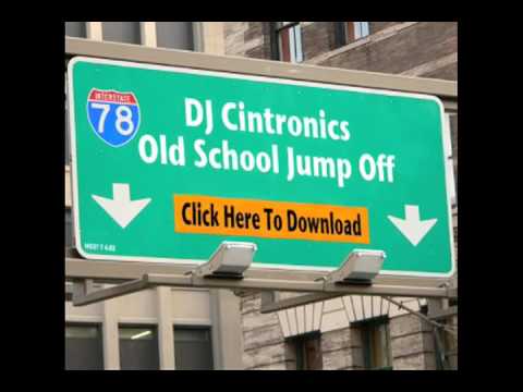 DJ Cintronics Old School Jump Off Clip.mov