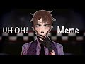 Uh Oh Meme FNAF Cassidy William Afton ️ BL00D ️