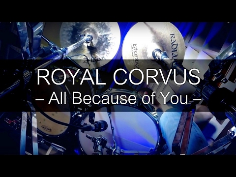 Royal Corvus - All Because of You (Studio Live)
