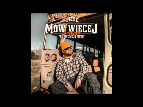 29. TEDE - MÓW WIĘCEJ FEAT. SETA (prod. Sir Mich) / ELLIMINATI 2013