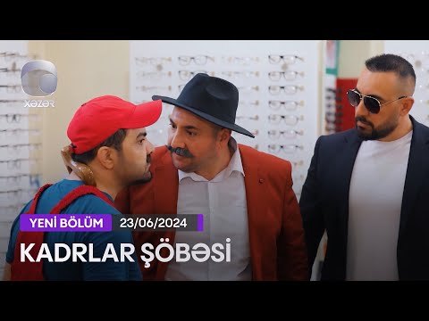 Kadrlar Şöbəsi (154-cü  Seriya)  23.06.2024