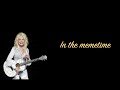 Dolly Parton - In the Memetime (Lyric Video)