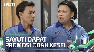 Download lagu SAYUTI DAPAT PROMOSI, ODAH KESEL - OB mp3
