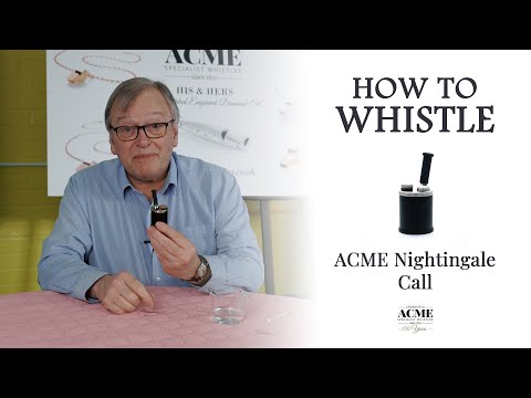 How to Whistle  - The ACME Nightingale Call