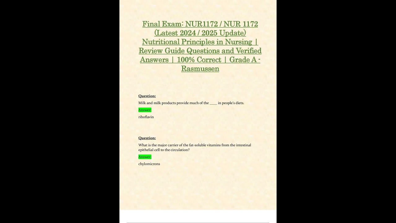 FINAL EXAM NUR1172 NUR 1172 LATEST 2024 2025 UPDATE NUTRITIONAL PRINCIPLES IN NURSING REVIEW GUIDE Q