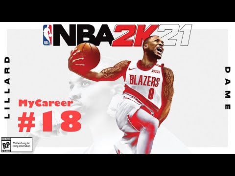 MyCareer NBA 2K21 Ep 18