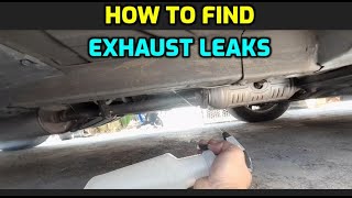HOW TO FIND EXHAUST LEAKS