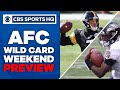 AFC Wild Card Weekend Preview & Picks | NFL | CBS Sports HQ