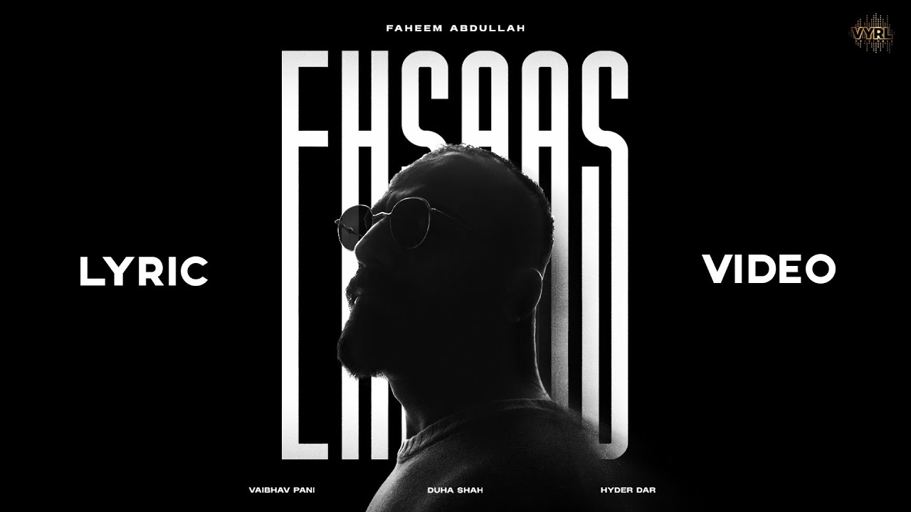Ehsaas Lyrics | Faheem Abdullah, Duha Shah