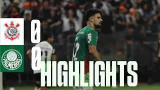 HIGHLIGHTS | CORINTHIANS 0 X 0 PALMEIRAS | BRASILEIRO 2026