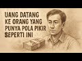 Uang Datang Ke Orang Yang Punya Pola Pikir Seperti Ini Still Balance