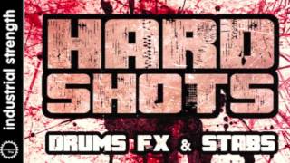 Video thumbnail for Hard Shots - IS Sample Pack out now! by Industrial Strength Records