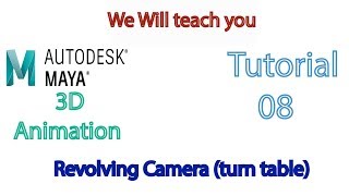 Autodesk Maya Tutorial -8!  Revolving Camera turn table