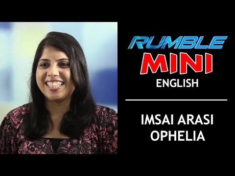 I mumble to myself and practice - RJ Imsai Arasi Ophelia - Rumble MINI.2