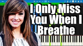 Christina Grimmie - I Only Miss You When I Breathe | Synthesia piano tutorial