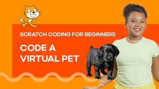 🐶🐱 How to Code a Virtual Pet in Scratch! | Code Along Jr. with Black Girls Code