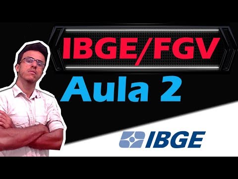 Concurso IBGE 2019 /2020 - Aula 2 - Banca FGV