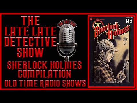 Sherlock Holmes Rathbone Bruce Detective Compilation Old Time Radio Shows