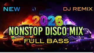 Download lagu TANPA HENTI DJ DISCO MIX 2026🔥 NONSTOP DJ REMIX FULL BASS COCOK TEMANI SAAT SANTAI  mp3