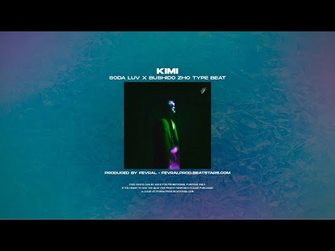 (FREE) SODA LUV x BUSHIDO ZHO Type Beat - "KIMI" [prod. FEVRAL BEATS]