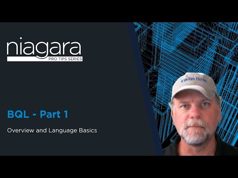 NIAGARA PRO TIPS: BQL Part 1 – Overview and Language Basics