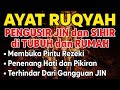 AYAT RUQYAH RUQYAH RUMAH DAN DIRI SENDIRI PENGUSIR JIN DAN SETAN Alaa Aqel