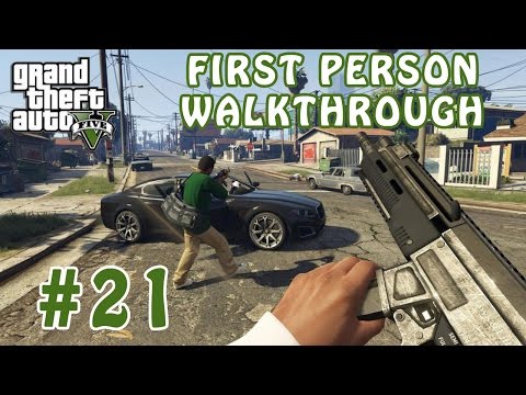 GTA V Xbox One First Person Walkthrough Part 21 - The Upgrades Are No More!