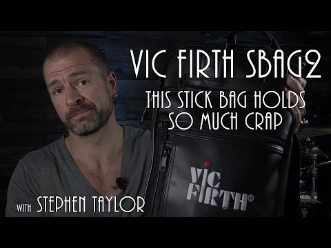 This Stick Bag Holds So Much Crap - Vic Firth SBAG2 (STEPHEN TAYLOR)