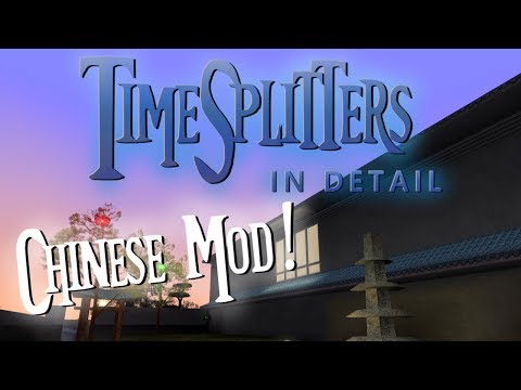 TimeSplitters Extra: Chinese Mod!