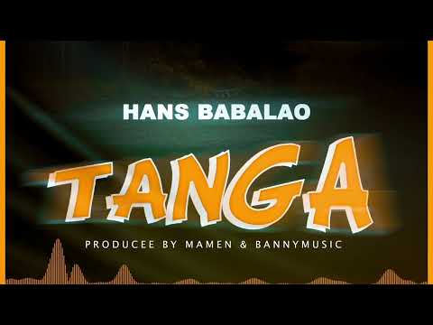Hans Babalao - TANGA (Official Audio)