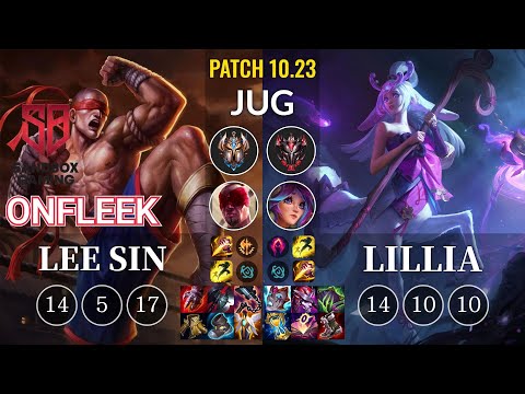 SB OnFleek Lee Sin vs Lillia Jungle - KR Patch 10.23