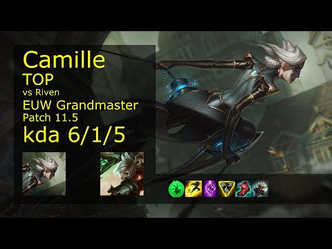 Camille Top vs Riven - EUW Grandmaster 6/1/5 Patch 11.5 Gameplay