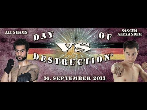 Sascha Alexander (GER) vs Ali Shams (GER) - DAY OF DESTRUCTION 7