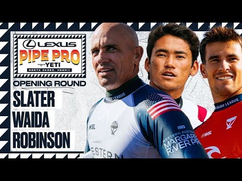 Kelly Slater, Jack Robinson, Rio Waida | Lexus Pipe Pro presented by YETI 2024 - Opening Round