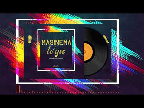 Wyse - Masinema ( Official Audio )