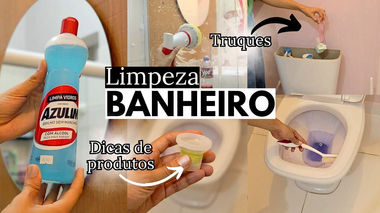 LIMPEZA DO BANHEIRO: dicas, misturinhas, truques e melhores produtos